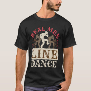 Real Man Line Dance Country Dansing T-shirt