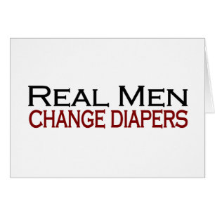 Real Mannen Change Diapers