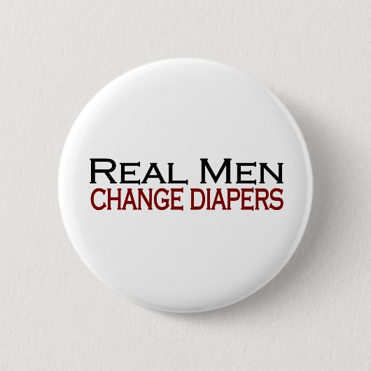 Real Mannen Change Diapers Ronde Button 5,7 Cm (Voorkant)