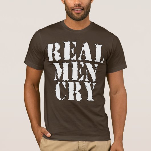 Real Mannen Cry T-shirt (Voorkant)