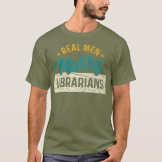 Real Mannen Marry Librari Funny Premium T-shirt