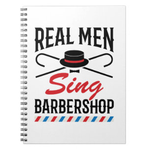 Real Mannen Sing Barbershop Singer Notitieboek