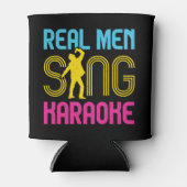 Real Mannen Sing Karaoke Funny Singer Blikjeskoeler (Voorkant)