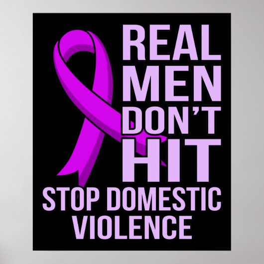 Real Men Don't Hit Stop Domestic Violence Poster (Voorkant)