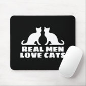 Real Men Love Cats drôle tapis de souris pour le p (Avec souris)