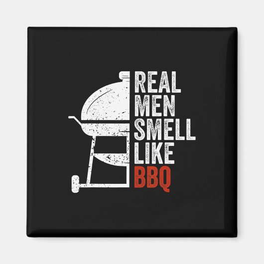 Real Men Smell Like Byrbecue Funny Bbq Grilling Gi Magneet (Voorkant)