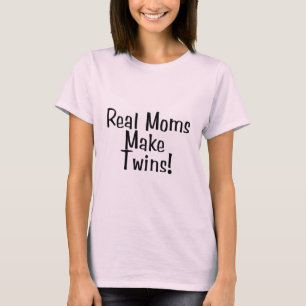 Real Moms maken Twins T-shirt