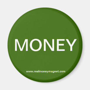 Real Money Magnet Magneet