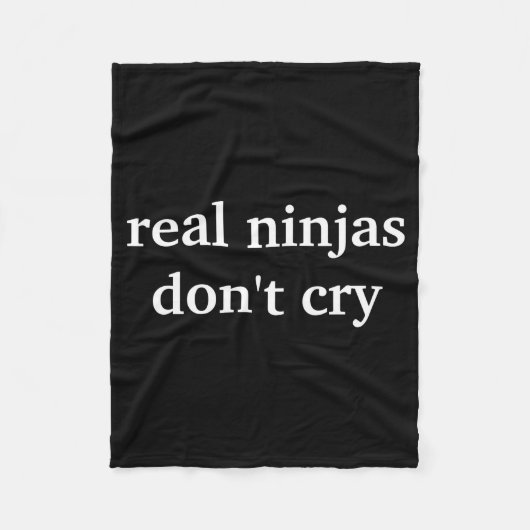 Real Ninjas Dont Cry  Fleece Deken (Voorkant)