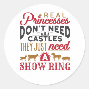 Real Princesses hebben een Show Ring Livestock Sho Ronde Sticker