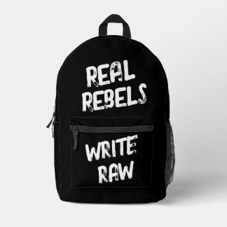 Real Rebels Write Raw, Cool Black Bedrukte Rugzak