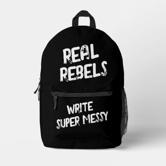 Real Rebels Write Super Messy, Cool Black Bedrukte Rugzak (Voorkant)