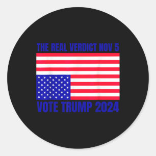 Real Verdict Nov 5 Trump 2024 Ondersteboven Flag D Ronde Sticker