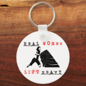 Real Women Lift Heavy Sleutelhanger (Voorkant)
