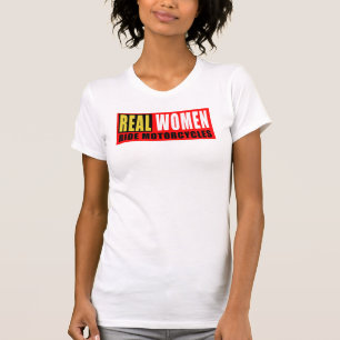 Real women ride motorfietsen t-shirt