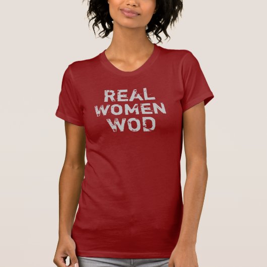 Real Women WOD T-shirt (Voorkant)