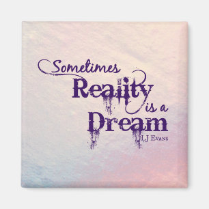 "Realiteit is een droom" Magnet Magneet