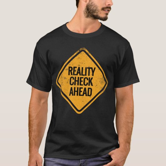 Reality check ahead lucid droaming  t-shirt (Voorkant)