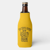 Reality Check Bottle Cooler (Fles Voorkant)