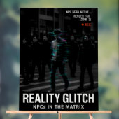 Reality Glitch - Simulation de surveillance NPC (Neutre)