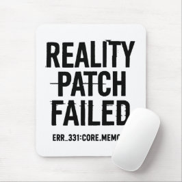 Reality patch mislukt - Glitched Typography Muismat