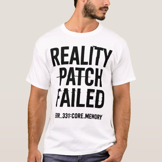 Reality patch mislukt - Glitched Typography T-shirt (Voorkant)