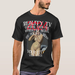 REALITY TV VIERDE RIJK DEZE HERFST DERDE T-SHIRT
