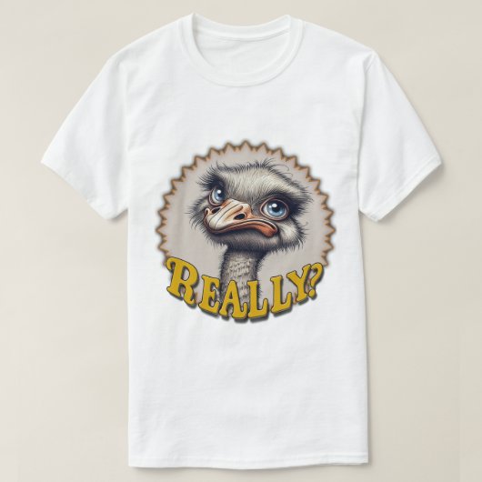Really? Ostrich Men's T-Shirt (Design voorkant)