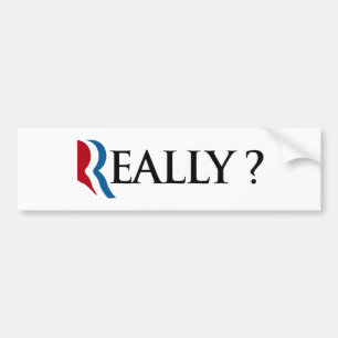 REALLY ROMNEY -.png Bumpersticker