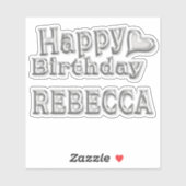 Rebecca Happy Birthday silver Aufkleber Sticker (Vel)
