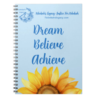 Rebekah’s Legacy Dream • Believe • Achieve Journal
