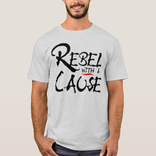 Rebel met Oorzaak T-shirt