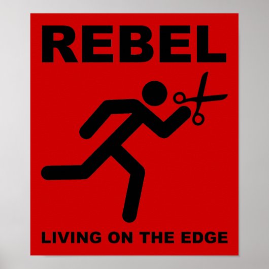 Rebel op het Edge Funny-Poster Poster (Voorkant)