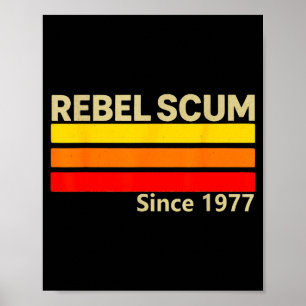 Rebel S Sinds 1977 Clic Retro Iconiek Vintage Zegt Poster