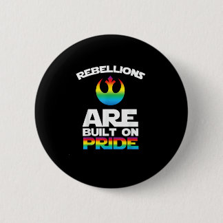 _Rebellions zijn gebouwd op Pride_ Gay Pride T-shi Ronde Button 5,7 Cm