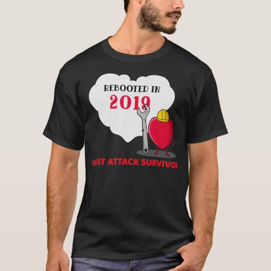 Rebooted in 2019 Heart Attack Survivor Gift Idea _ T-shirt (Voorkant)