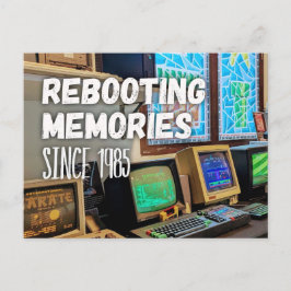Rebooting Memories – Since 1985 Postkarte Briefkaart