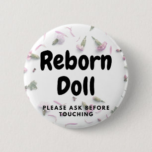 Reborn pop Button Alsjeblieft Vraag Even Voor Je H