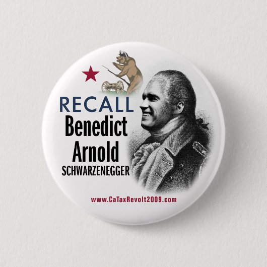 Recall Benedict Arnold Schwarzenegger Button (Voorkant)
