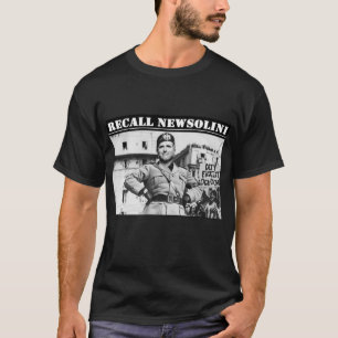 Recall Newsolini - Recall Gavin Newsom - Save CA T-shirt