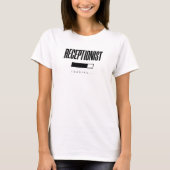 Receptionist Loading Receptionist T-shirt (Voorkant)