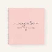 Recettes pour ma fille | Livre rose (Devant)