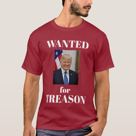 Recherché pour la trahison T-shirt (Devant)