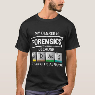 Rechercheur Forensische Criminaliteit T-shirt
