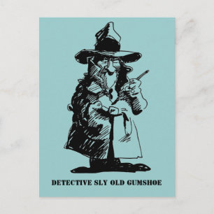 rechercheur Sly Ol Gumshoe Murder Mystery Sleuth Briefkaart