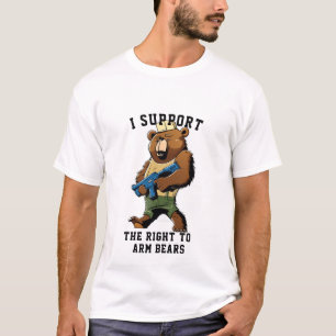 Recht om beren te bewapenen T-shirt - Grappige ik