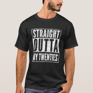 Recht uit mijn twintiger 30ste verjaardag 30 jaar t-shirt