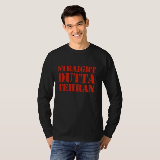 Recht uit Teheran Iran Grappige Perzische Pride IR T-shirt (Voorkant volledig)