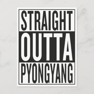 rechte outta Pyongyang Briefkaart