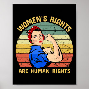 Rechten zijn mensenrechten Feministische vrouwen R Poster